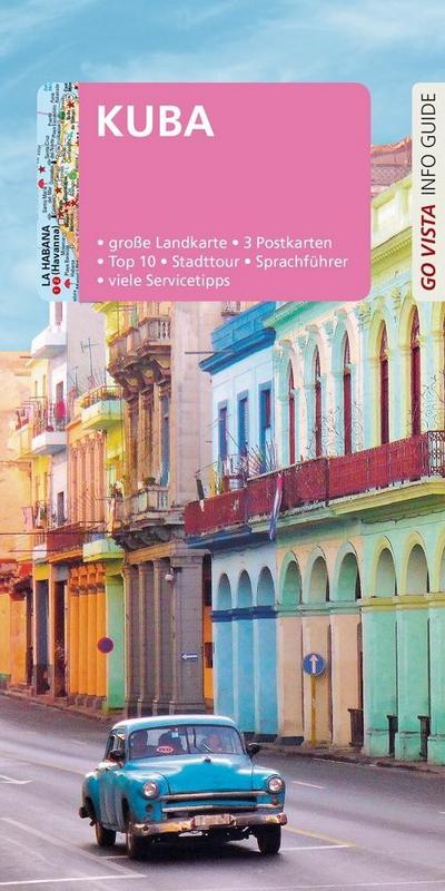 GO VISTA: Reiseführer Kuba: Mit Faltkarte und 3 Postkarten