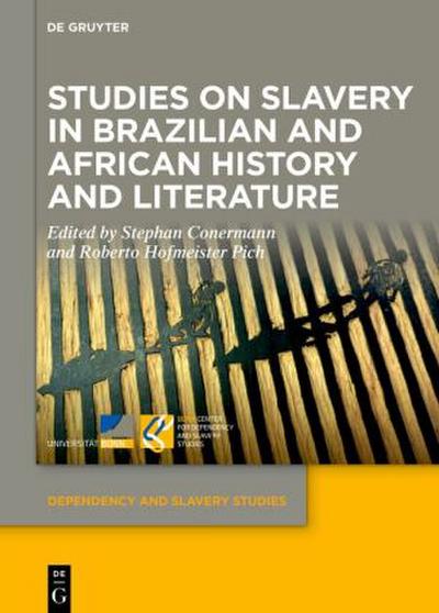 Studies on Slavery in Brazilian and African History and Literature