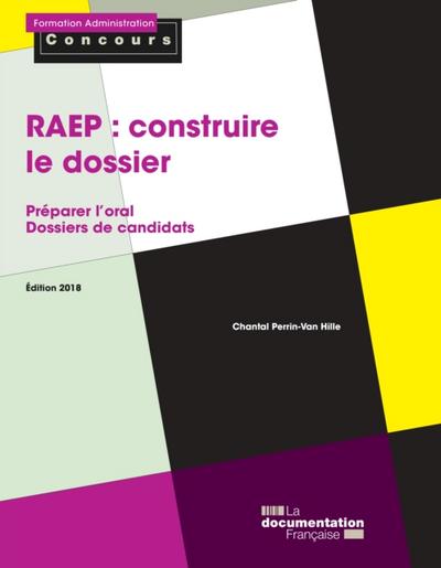 La RAEP : construire le dossier