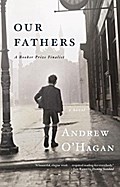 Our Fathers - Andrew O'Hagan