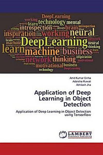 Application of Deep Learning in Object Detection