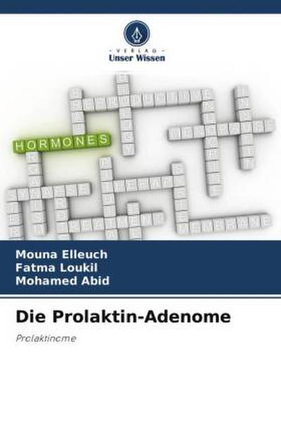 Die Prolaktin-Adenome