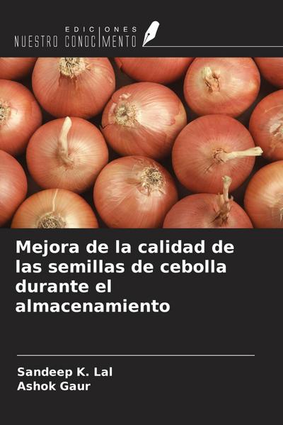 Mejora de la calidad de las semillas de cebolla durante el almacenamiento