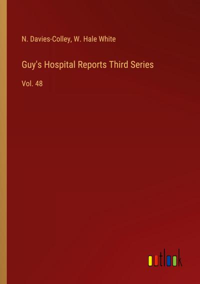 Guy’s Hospital Reports Third Series