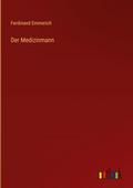 Der Medizinmann