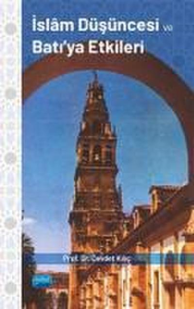 Islam Düsüncesi ve Batiya Etkileri