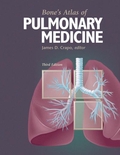 Bone’s Atlas of Pulmonary Medicine
