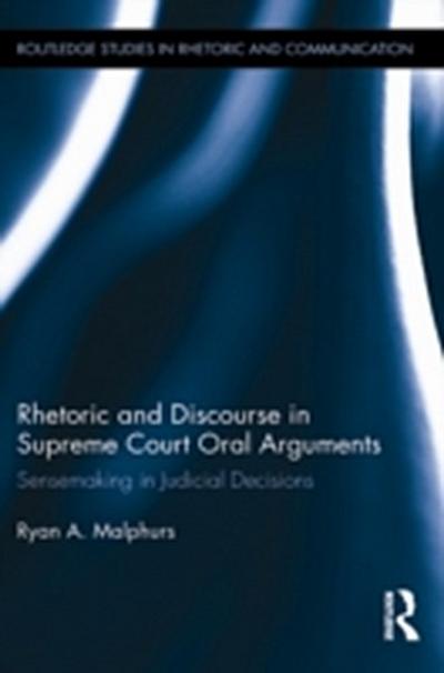 Rhetoric and Discourse in Supreme Court Oral Arguments