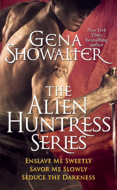 Gena Showalter - The Alien Huntress Series