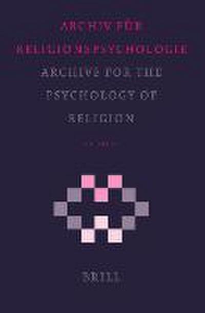 Archive for the Psychology of Religion / Archiv Für Religionspsychologie, Volume 27 (2005)