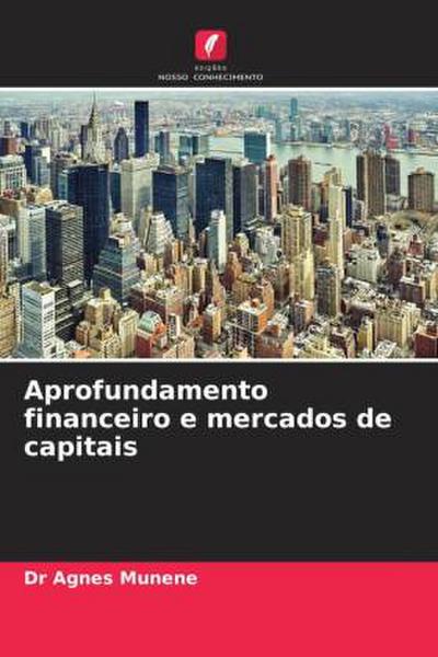 Aprofundamento financeiro e mercados de capitais