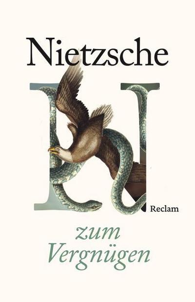 Friedrich Nietzsche zum Vergnügen
