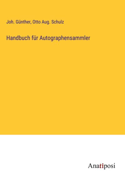 Handbuch für Autographensammler