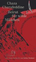 Beirut für wilde Mädchen