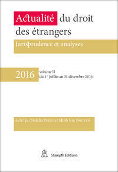 Actualité du droit des étrangers