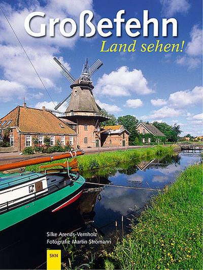 Grossefehn.Land sehen!