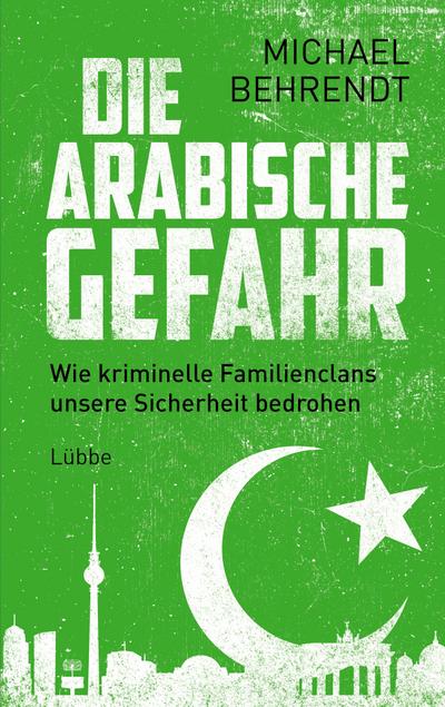 Die arabische Gefahr