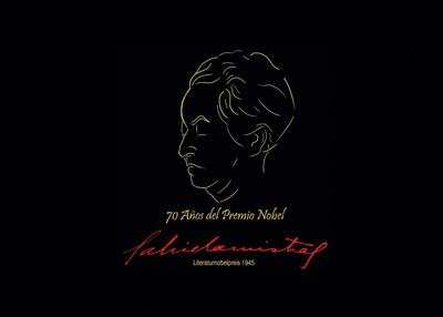 70 años del Premio Nobel, Gabriela Mistral