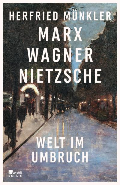 Marx, Wagner, Nietzsche