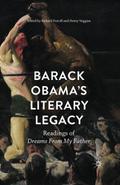 Barack Obamas Literary Legacy