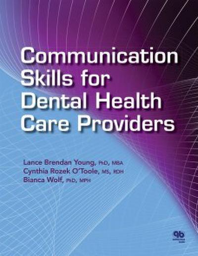 Communication Skills for Dental Health Care Providers (eBook, EPUB) - Lance Brendan Young