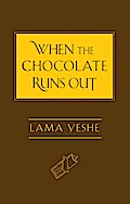 When the Chocolate Runs Out