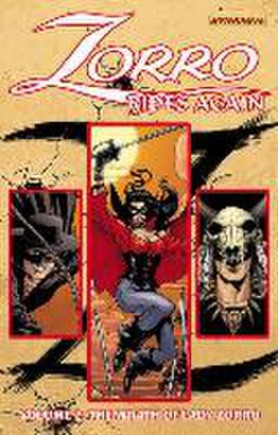Zorro Rides Again Volume 2 the Wrath of Lady Zorro