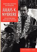 Quotable Quotes Of Mwalimu Julius K Nyer