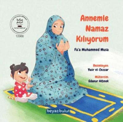 Annemle Namaz Kiliyorum