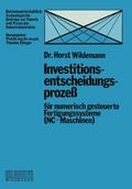 Investitionsentscheidungsprozeß für numerisch gest