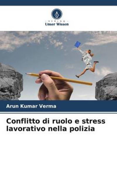 Conflitto di ruolo e stress lavorativo nella polizia