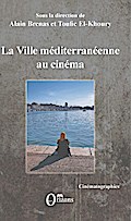 La ville méditerranéenne au cinéma