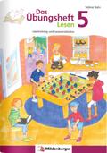 Das Übungsheft Lesen 5: Lesetraining und Leseverständnis – Lernheft für 5. Klasse Deutsch, Lesekompetenz trainieren in der Sekundarstufe, inkl. Lösungsheft und Sticker