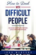 How to Deal with Difficult People
