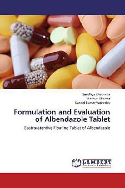 Formulation and Evaluation of Albendazole Tablet