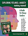 Exploring Feelings Anxiety Training Manual