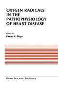 Oxygen Radicals in the Pathophysiology of Heart Disease