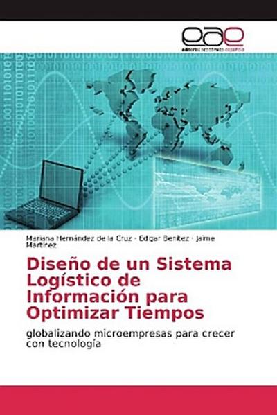 Diseño de un Sistema Logístico de Información para Optimizar Tiempos