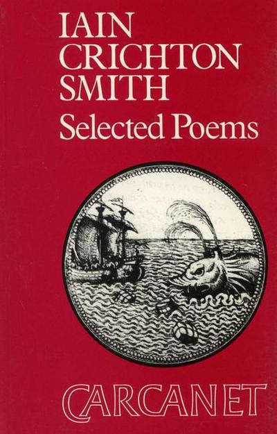 Iain Crichton Smith: Selected Poems