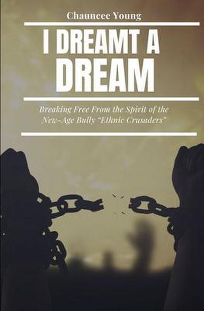 I Dreamt A Dream