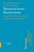 Ökumenisch lernen - Ökumene lernen