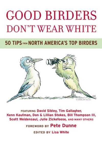 Good Birders Don’t Wear White