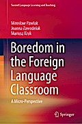 Boredom in the Foreign Language Classroom