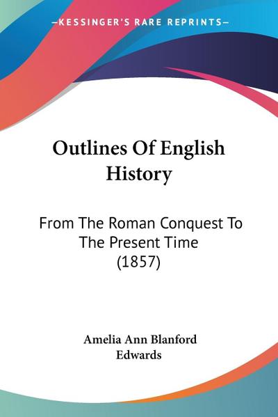 Outlines Of English History