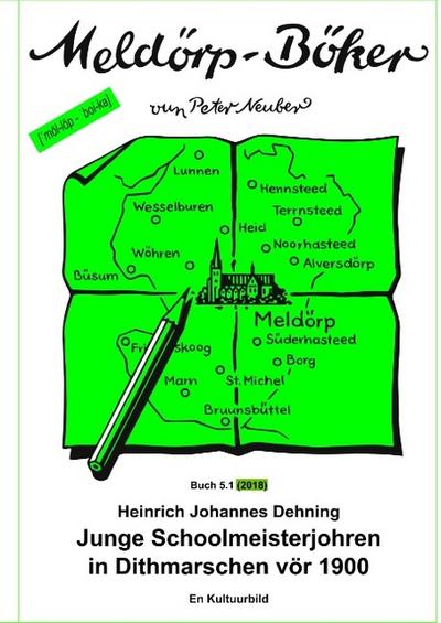 Junge Schoolmeisterjohren in Dithmarschen vör 1900