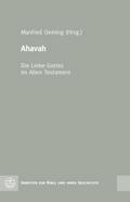 Ahavah - Die Liebe Gottes im Alten Testament