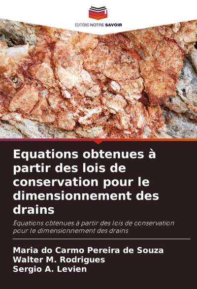 Equations obtenues à partir des lois de conservation pour le dimensionnement des drains