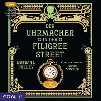 Der Uhrmacher in der Filigree Street, 2 Audio-CD, 2 MP3
