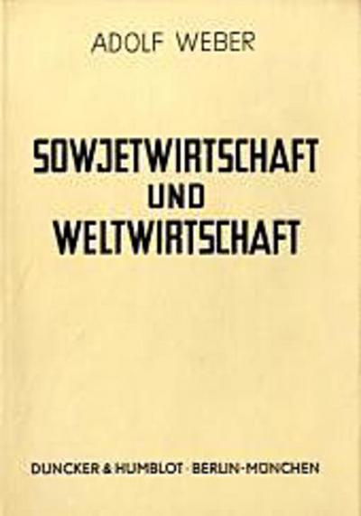 Sowjetwirtschaft und Weltwirtschaft.