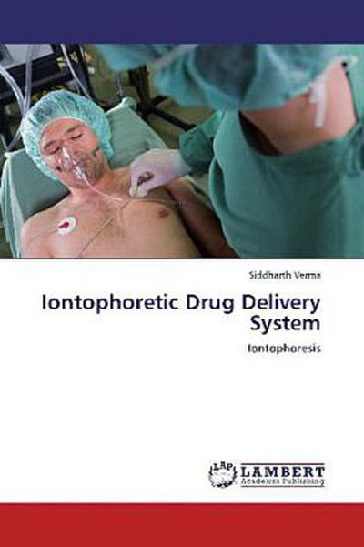 Iontophoretic Drug Delivery System